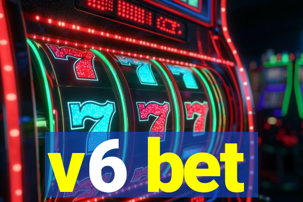v6 bet